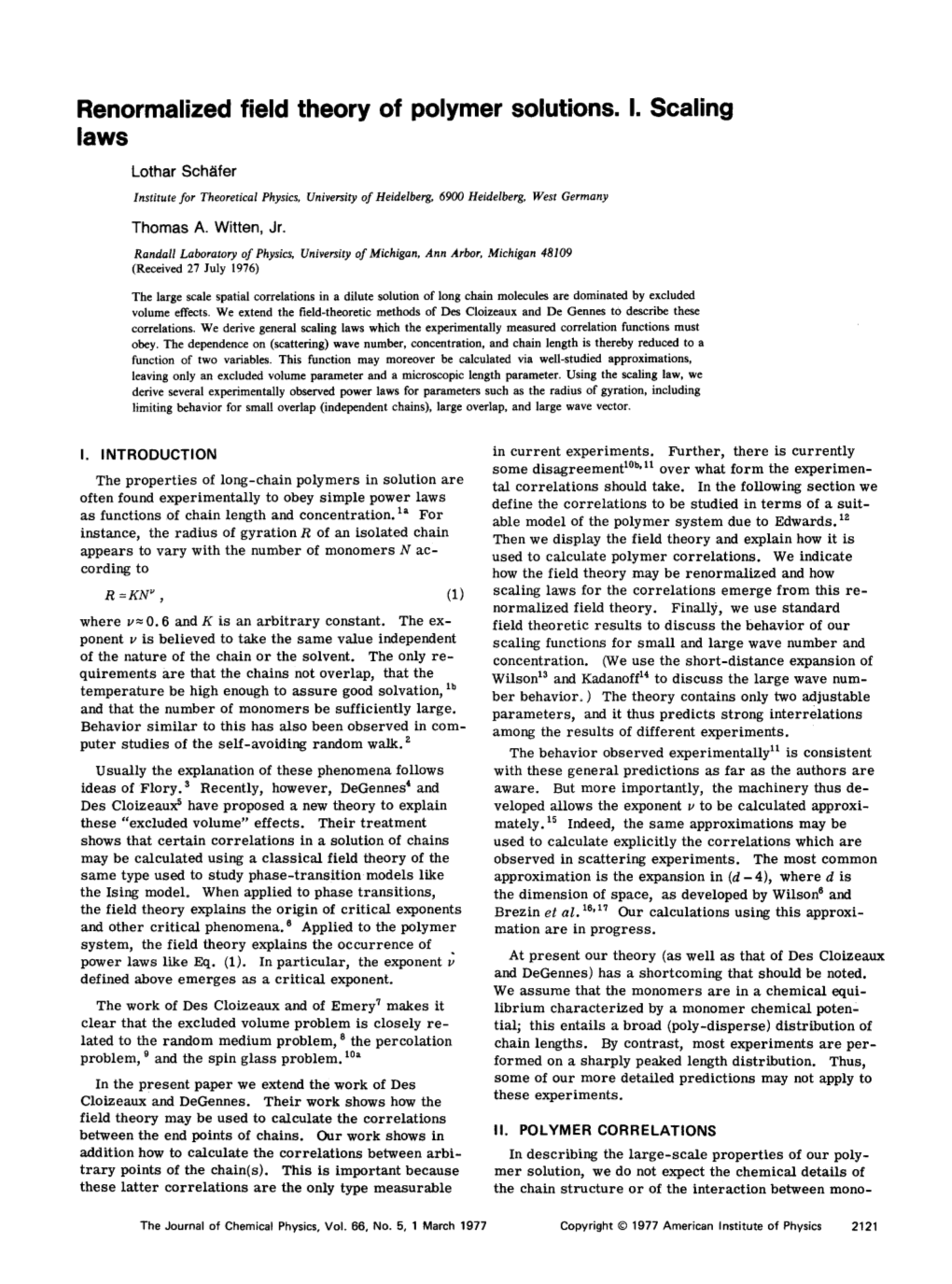 Renormalized Field Theory of Polymer Solutions. I. Scaling Laws Lothar Schafer Institute for Theoretical Physics