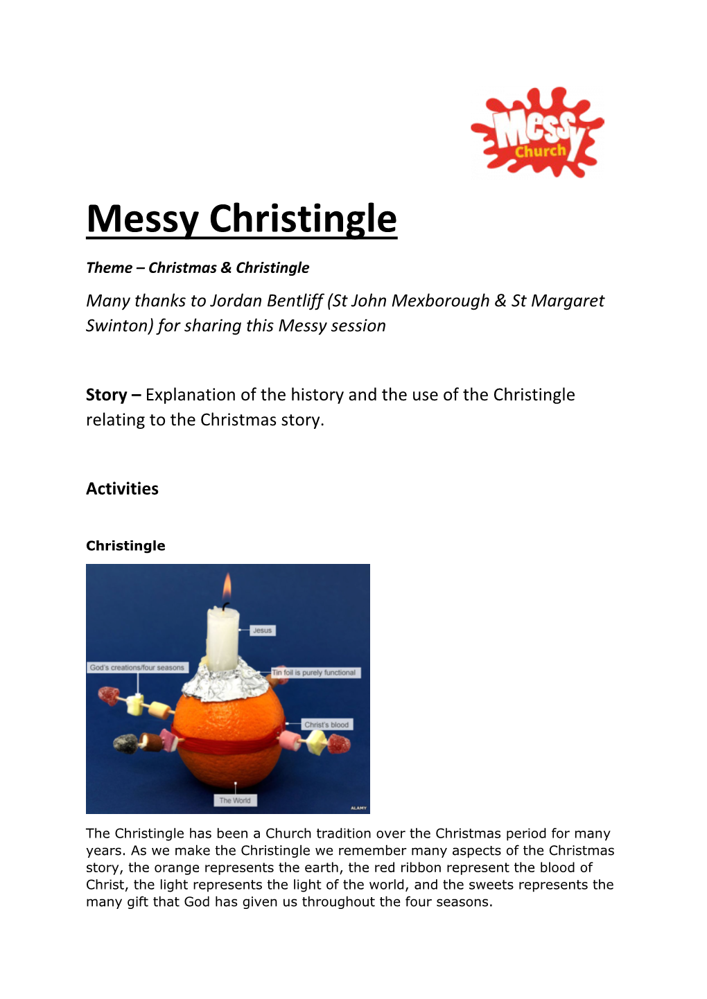 Messy Christingle Theme – Christmas & Christingle Many Thanks to Jordan Bentliff (St John Mexborough & St Margaret Swinton) for Sharing This Messy Session