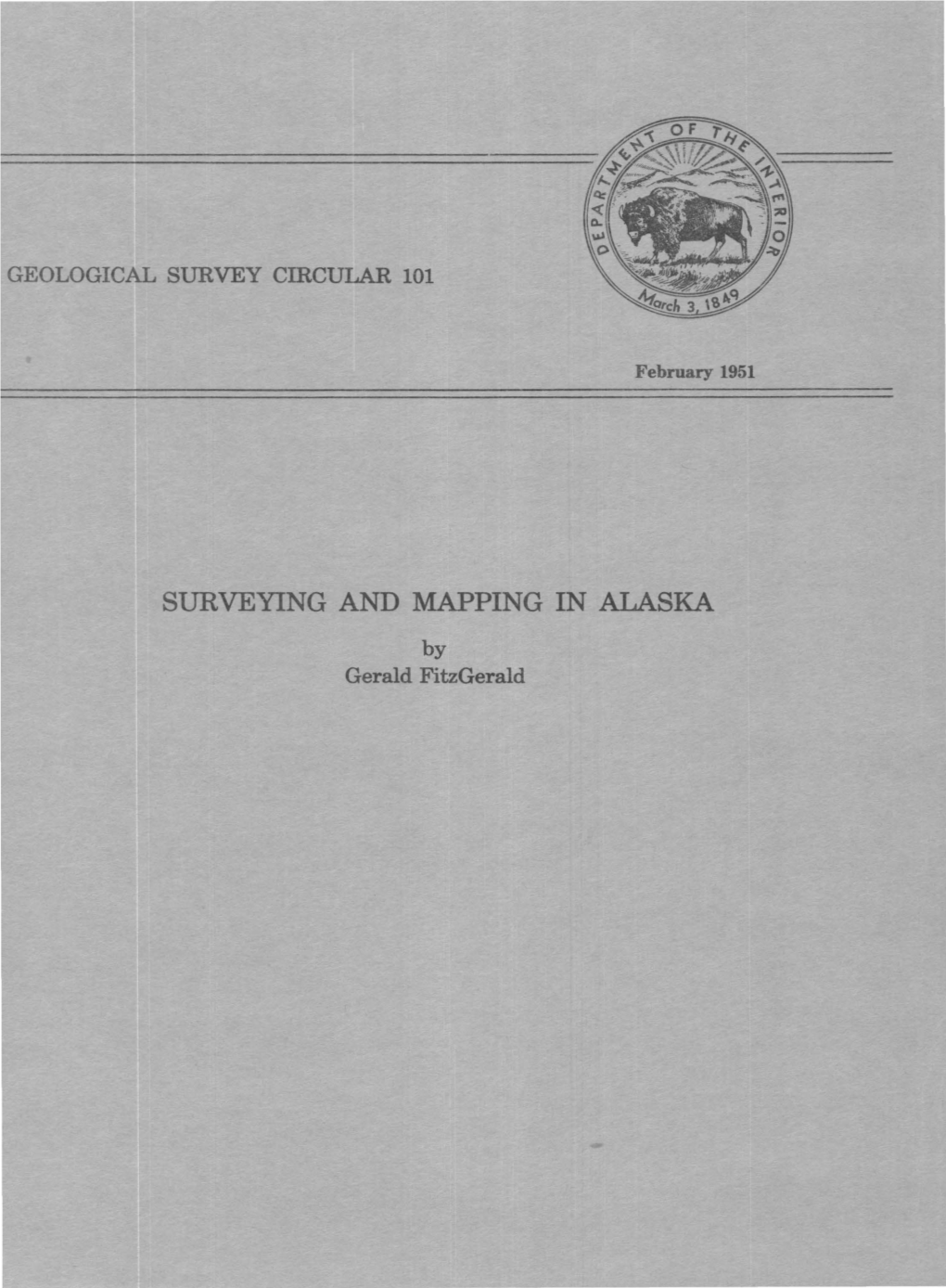 SURVEYING and MAPPING in ALASKA by Gerald Fitzgerald UNITED STATES DEPARTMENT of the INTERIOR OSCAR L