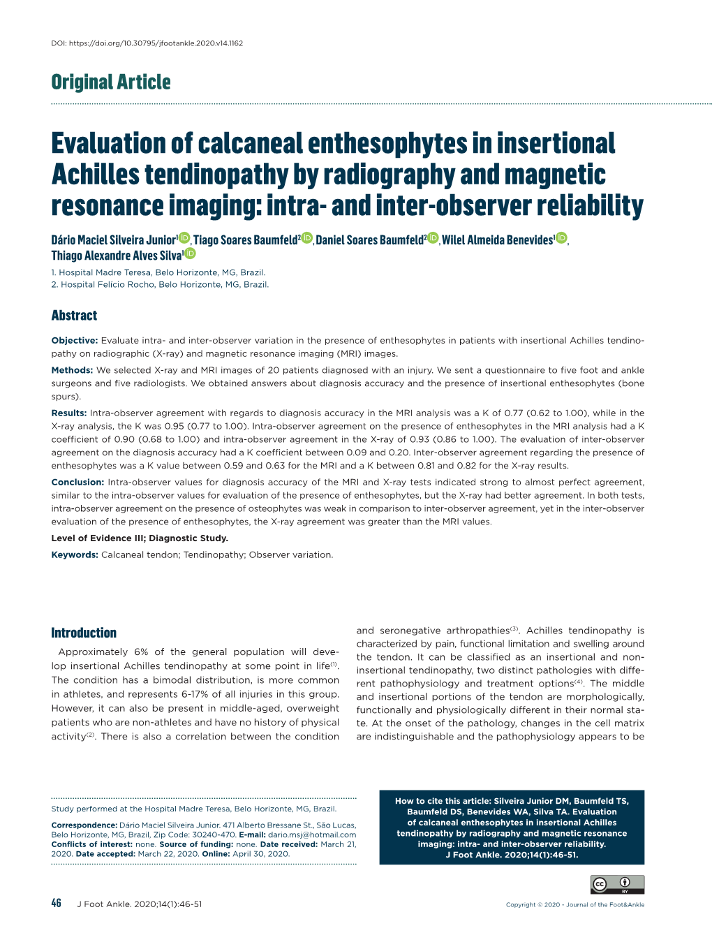 Evaluation of Calcaneal Enthesophytes in Insertional Achilles Tendinopathy by Radiography and Magnetic Resonance Imaging: Intra- and Inter-Observer Reliability