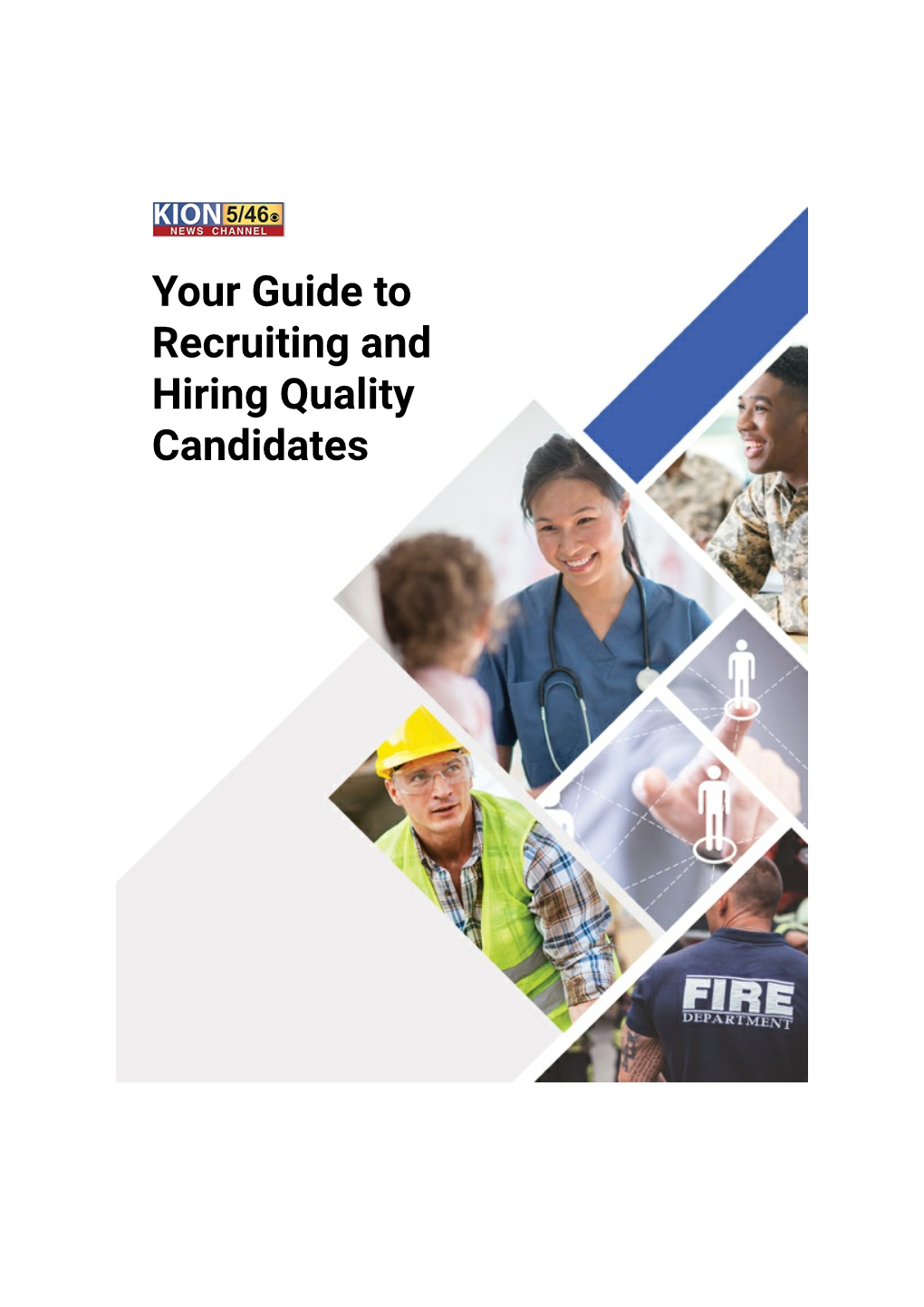 Your Guide to Recruiting and Hiring Quality Candidates