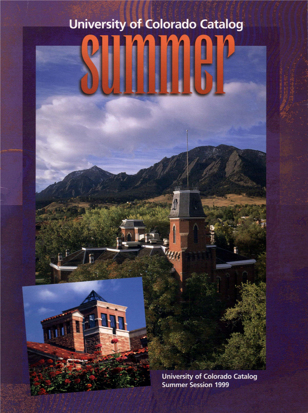 Summer 1999 CU-Boulder Catalog