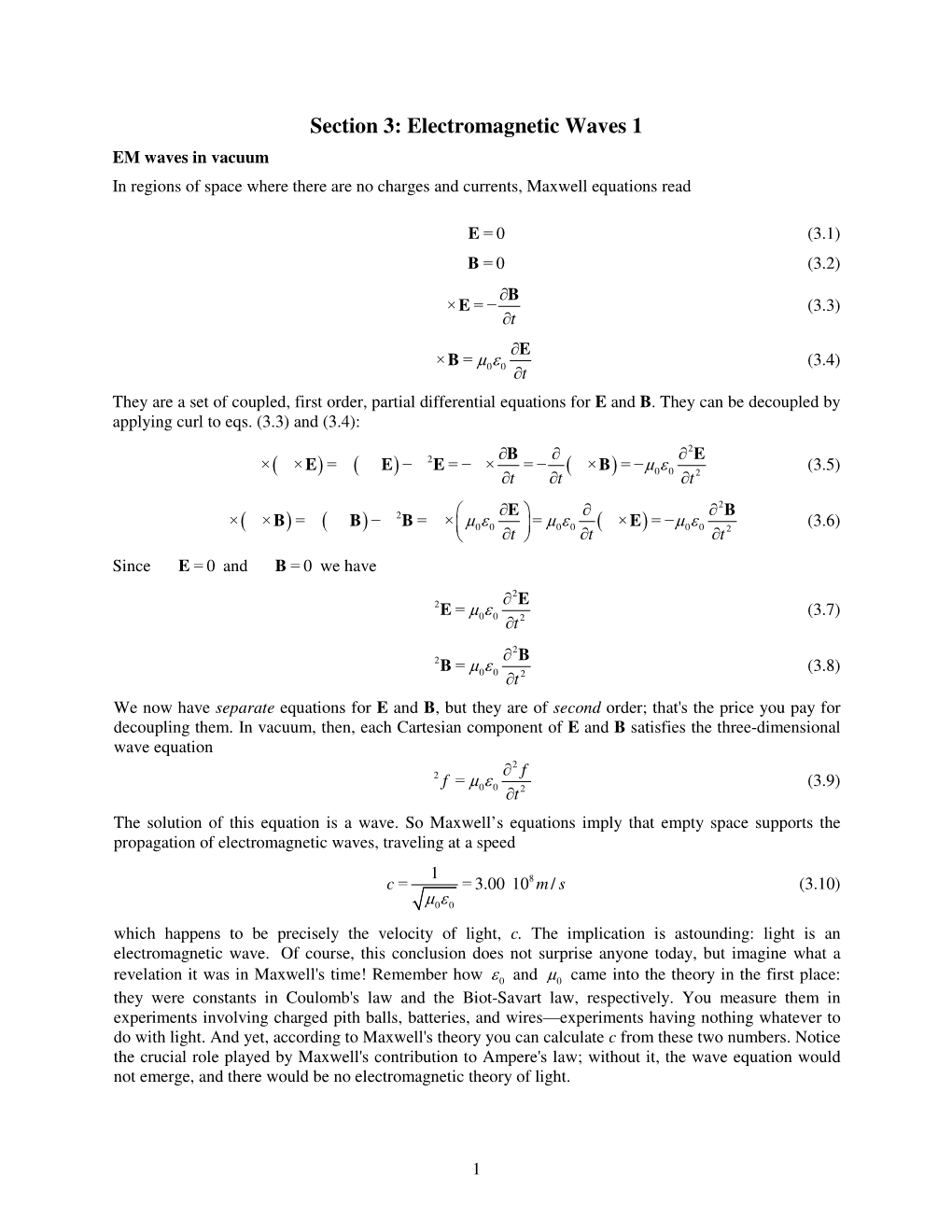 Section 3: Electromagnetic Waves 1 ( ) ( ) ( ) ( ) ( )