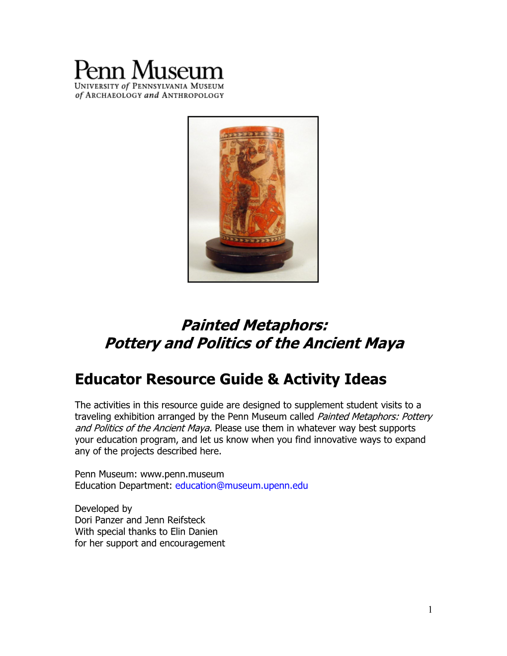 Painted Metaphors: Pottery and Politics of the Ancient Maya