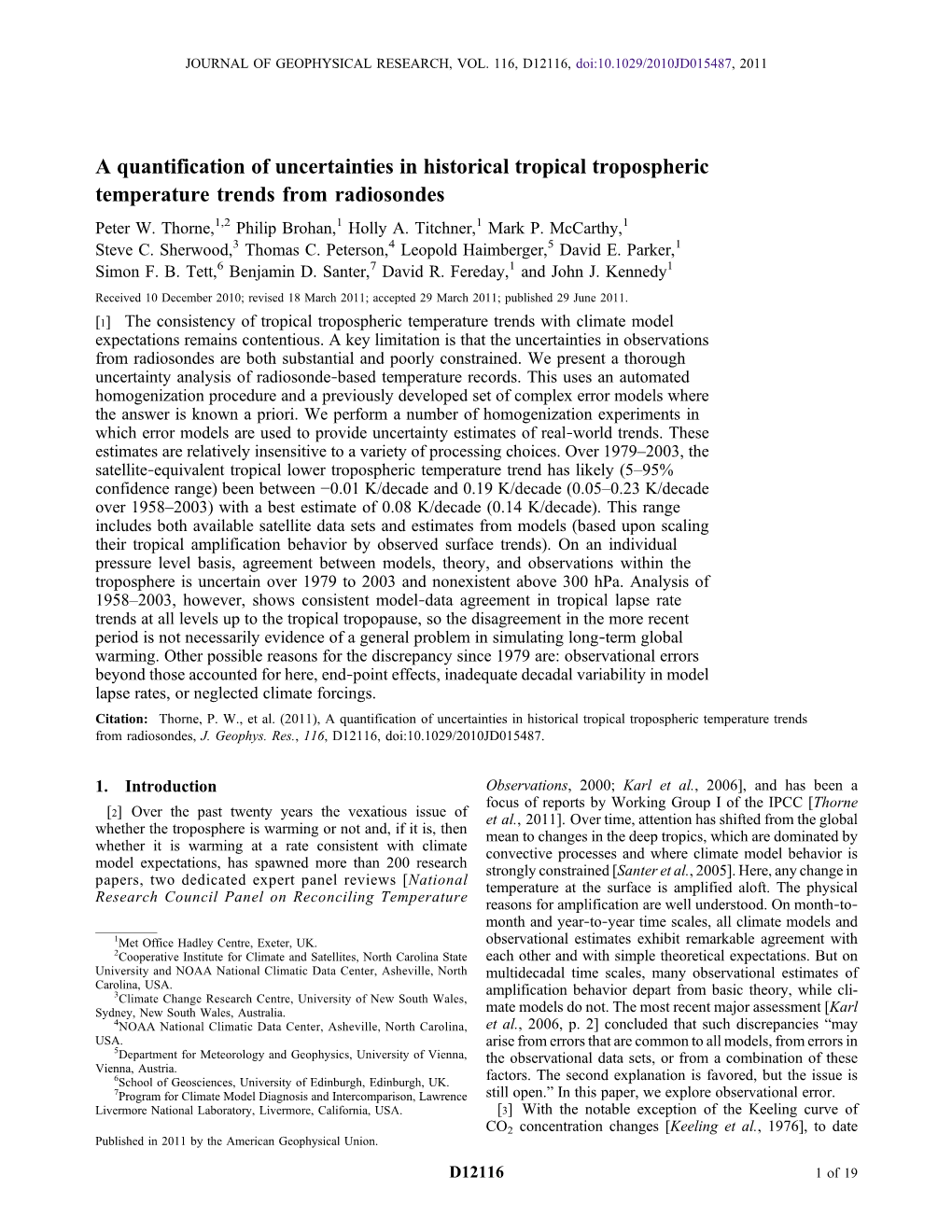 A Quantification of Uncertainties in Historical Tropical Tropospheric Temperature Trends from Radiosondes Peter W