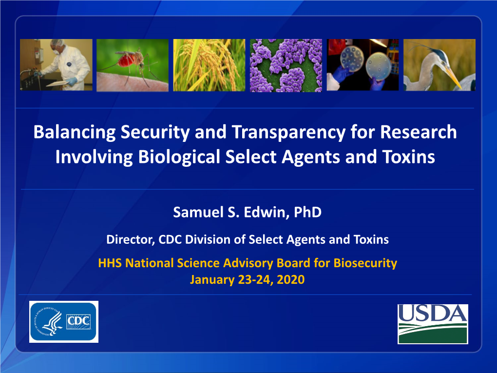 Balancing Security and Transparency for Research Involving Biological Select Agents and Toxins