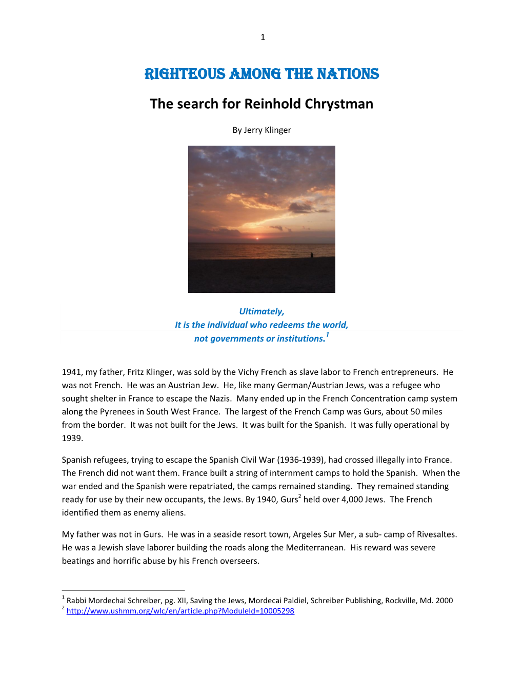 Righteous Among the Nations the Search for Reinhold Chrystman