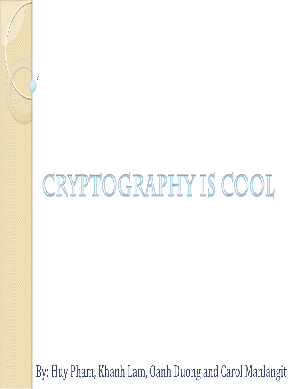 Cryptography Is Cool