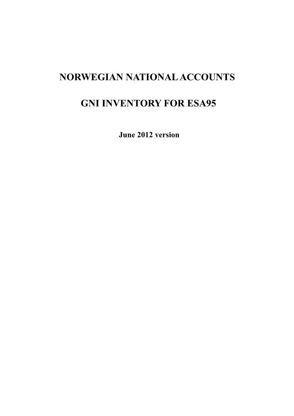 Norwegian National Accounts Gni Inventory for Esa95