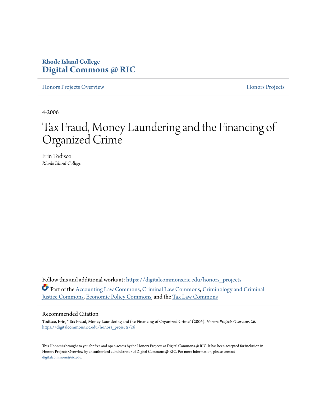 Tax Fraud, Money Laundering and the Financing of Organized Crime Erin Todisco Rhode Island College