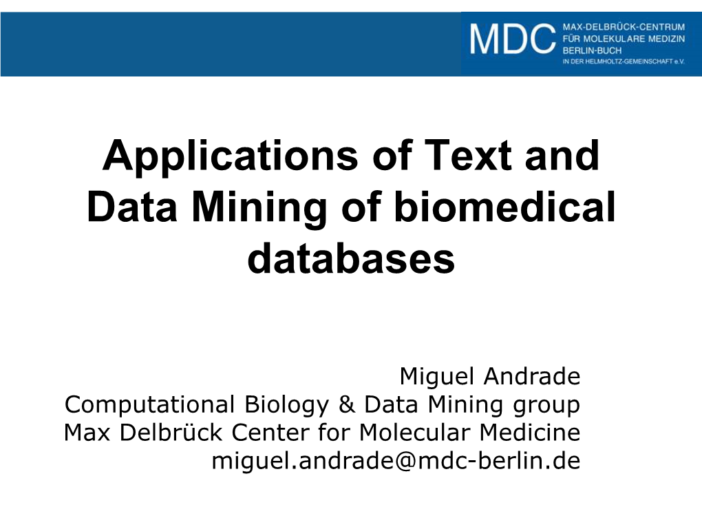 Applications of Text and Data Mining of Biomedical Databases