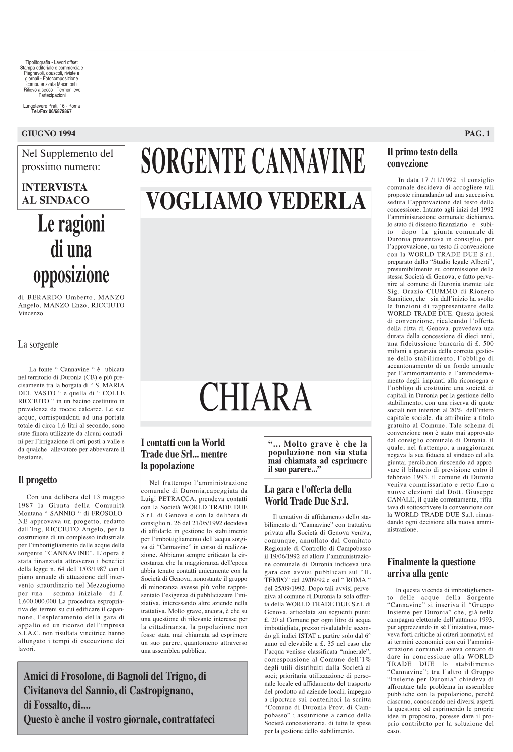 SORGENTE CANNAVINE Proposte Rimandando Ad Una Successiva AL SINDACO Seduta L’Approvazione Del Testo Della Concessione