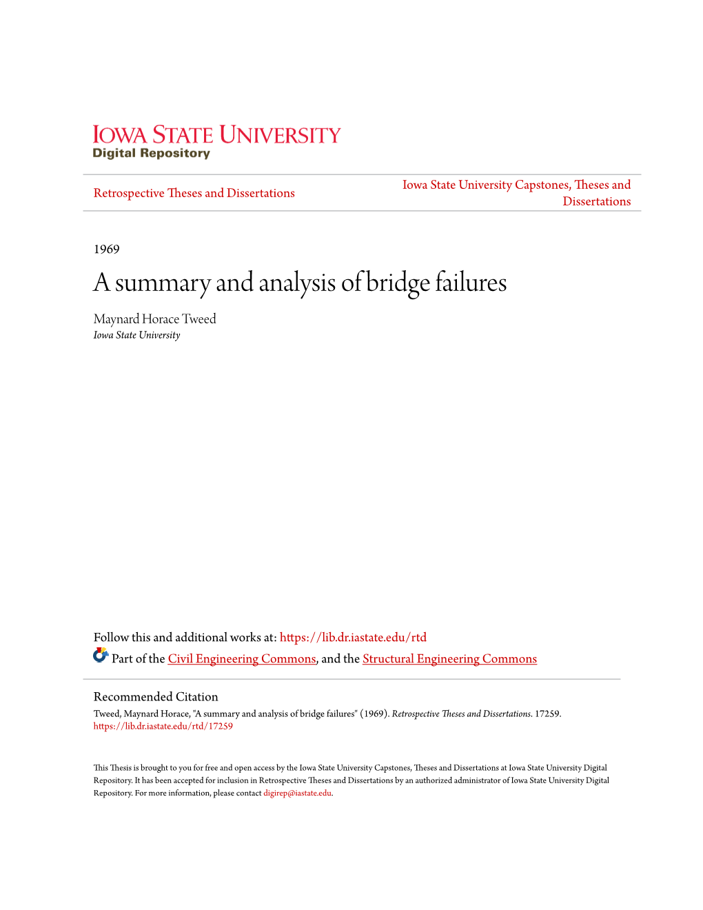 A Summary and Analysis of Bridge Failures Maynard Horace Tweed Iowa State University