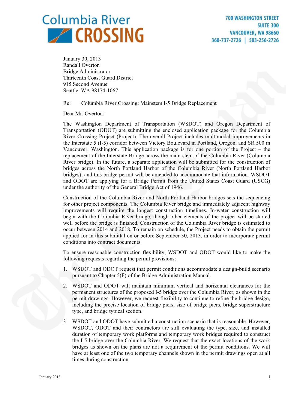 January 30, 2013 Randall Overton Bridge Administrator Thirteenth Coast Guard District 915 Second Avenue Seattle, WA 98174-1067