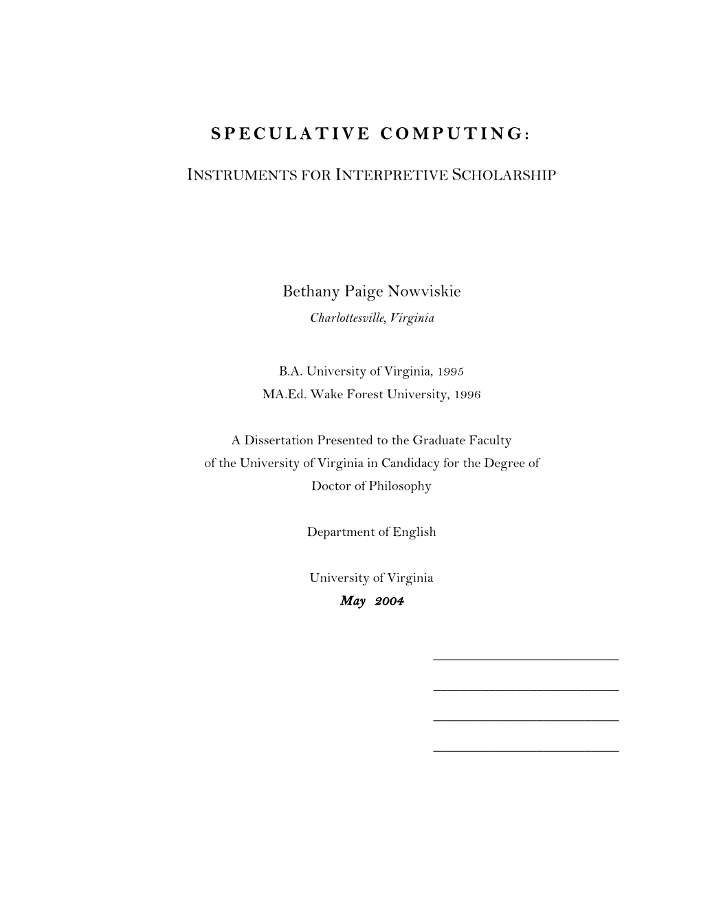 Speculative Computing: Instruments for Interpretive Scholarship