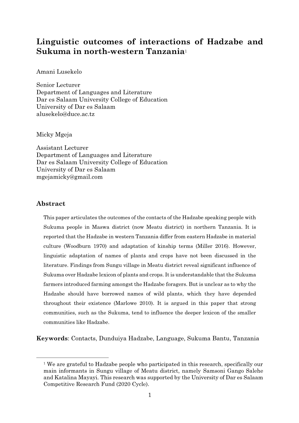 Linguistic Outcomes of Interactions of Hadzabe and Sukuma in North-Western Tanzania1