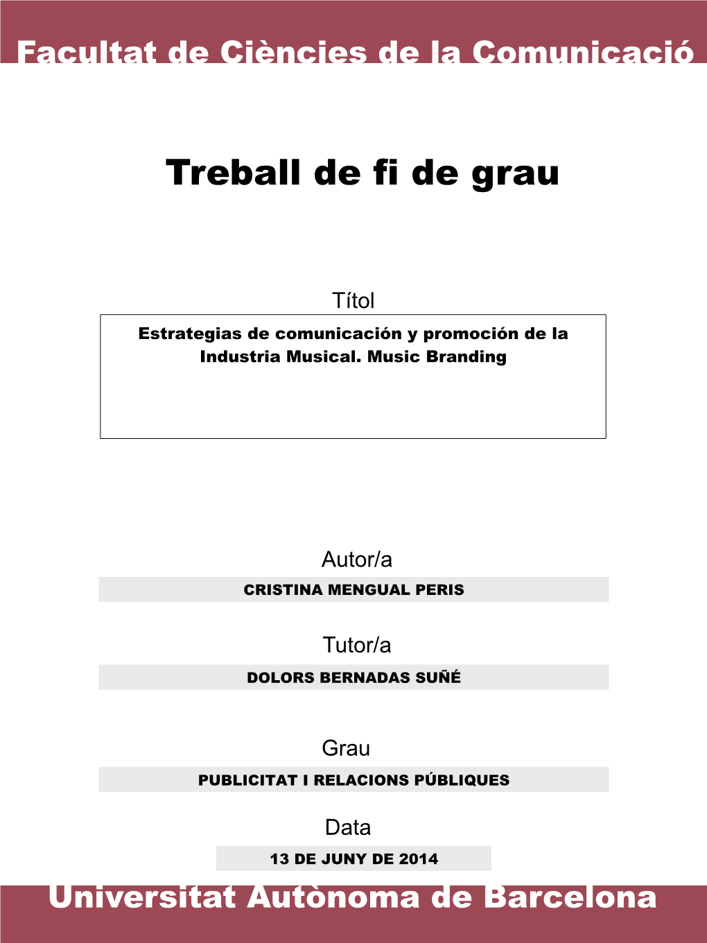 Facultat De Ciències De La Comunicació Universitat Autònoma De Barcelona