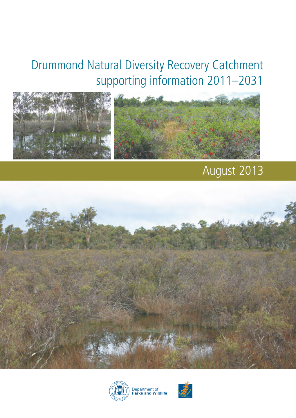 Drummond Natural Diversity Recovery Catchment Supporting Information 2011–2031