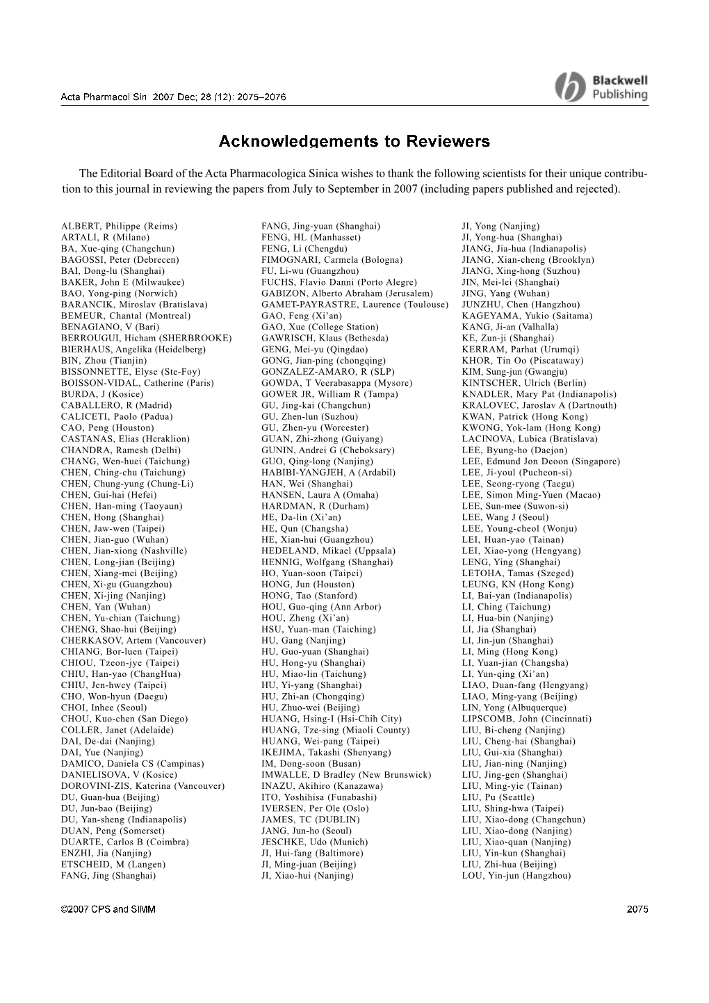 Tion to This Journal in Reviewing the Papers from July to September in 2007 (Including Papers Published and Rejected)