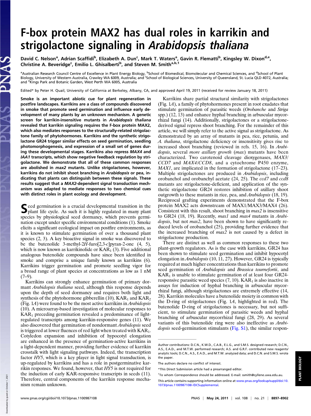 F-Box Protein MAX2 Has Dual Roles in Karrikin and Strigolactone Signaling in Arabidopsis Thaliana