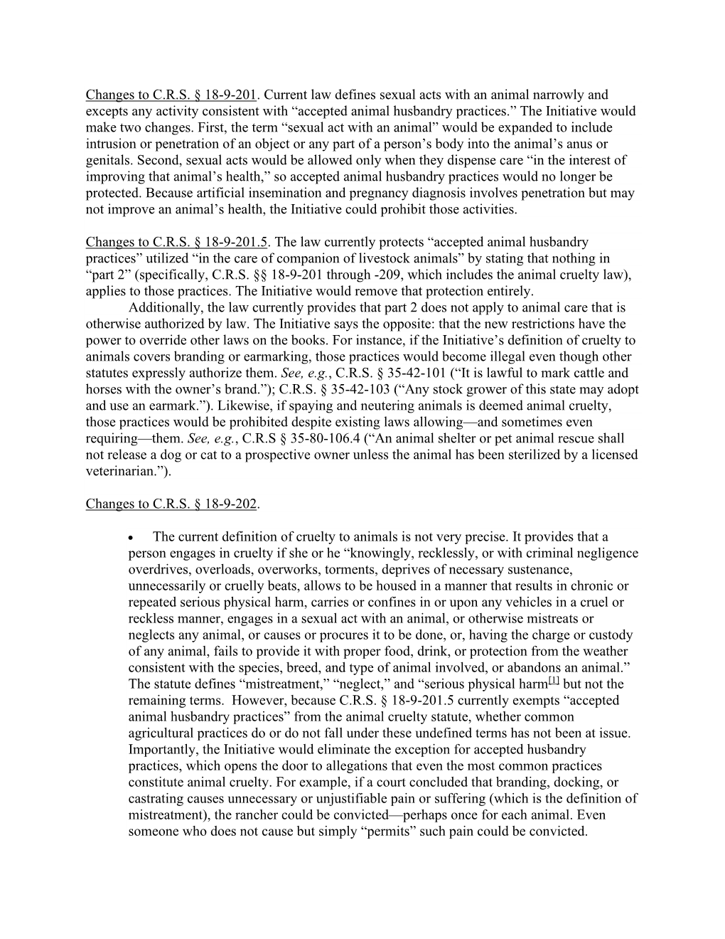 Changes to C.R.S. § 18-9-201. Current Law Defines Sexual Acts With