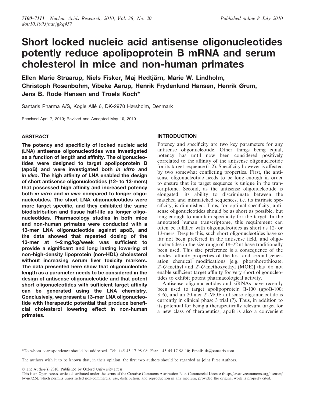 Short Locked Nucleic Acid Antisense Oligonucleotides Potently Reduce