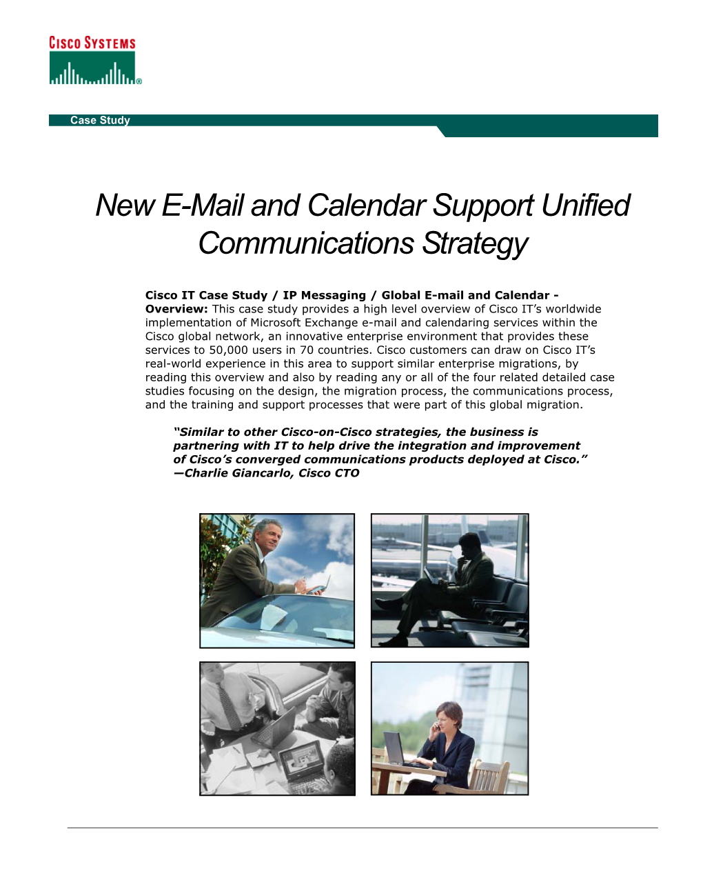 New E-Mail and Calendar Support Unified Communications Strategy