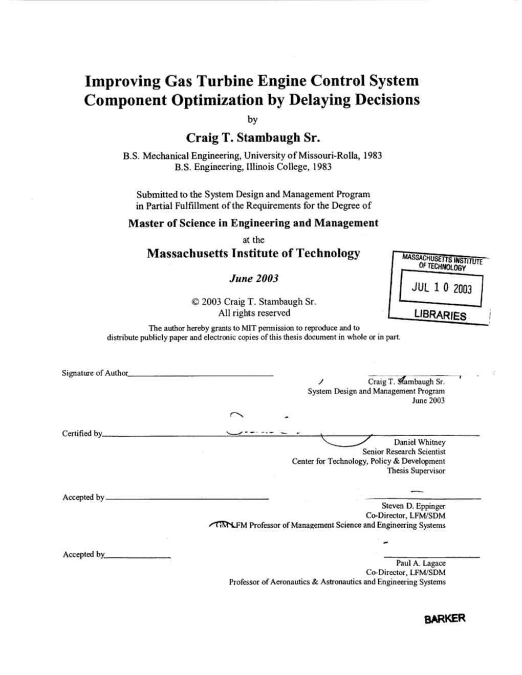 Component Optimization by Delaying Decisions by Craig T