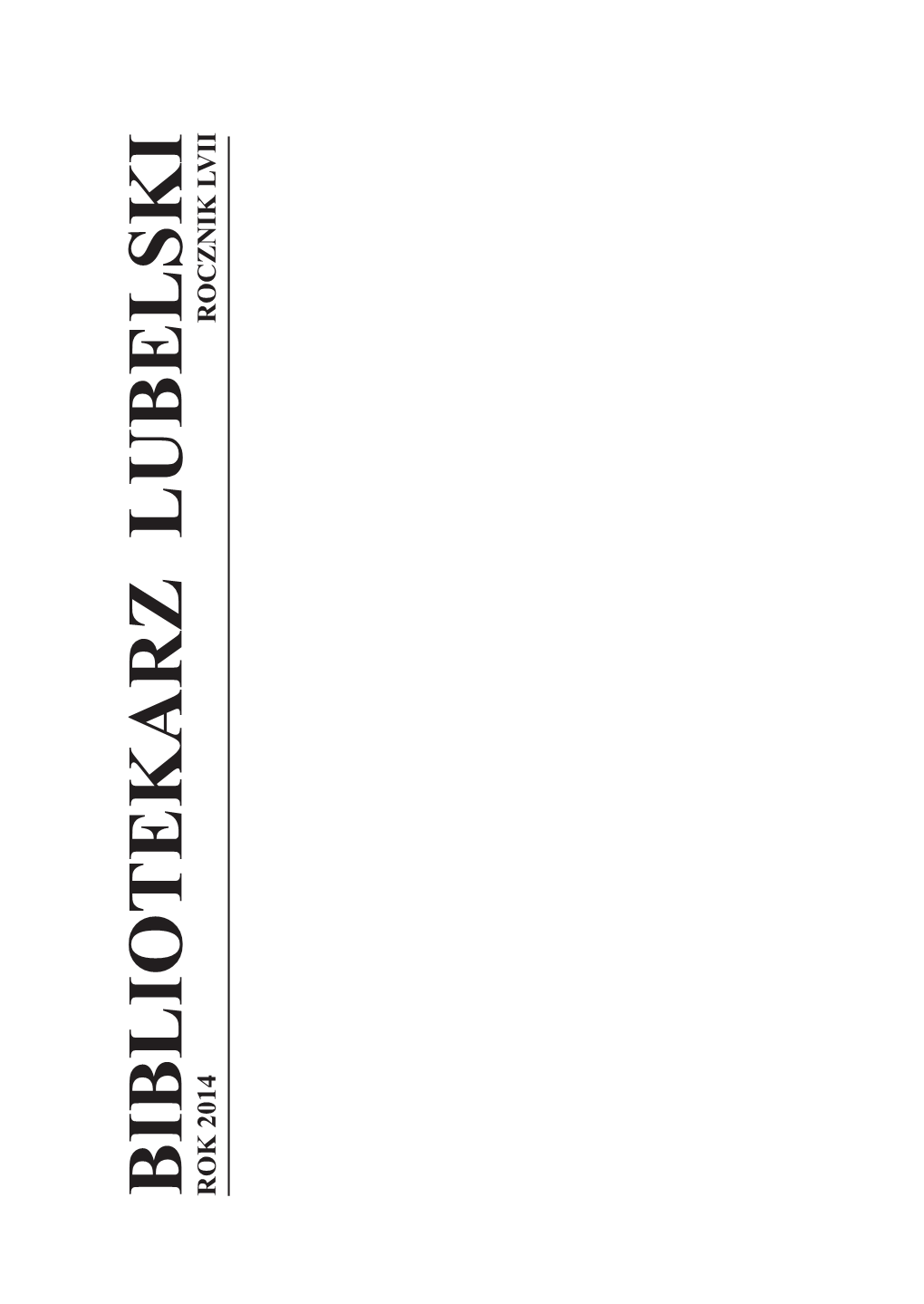 Bibliotekarz Lubelski Rok 2014 Rocznik L 2 3 Vii