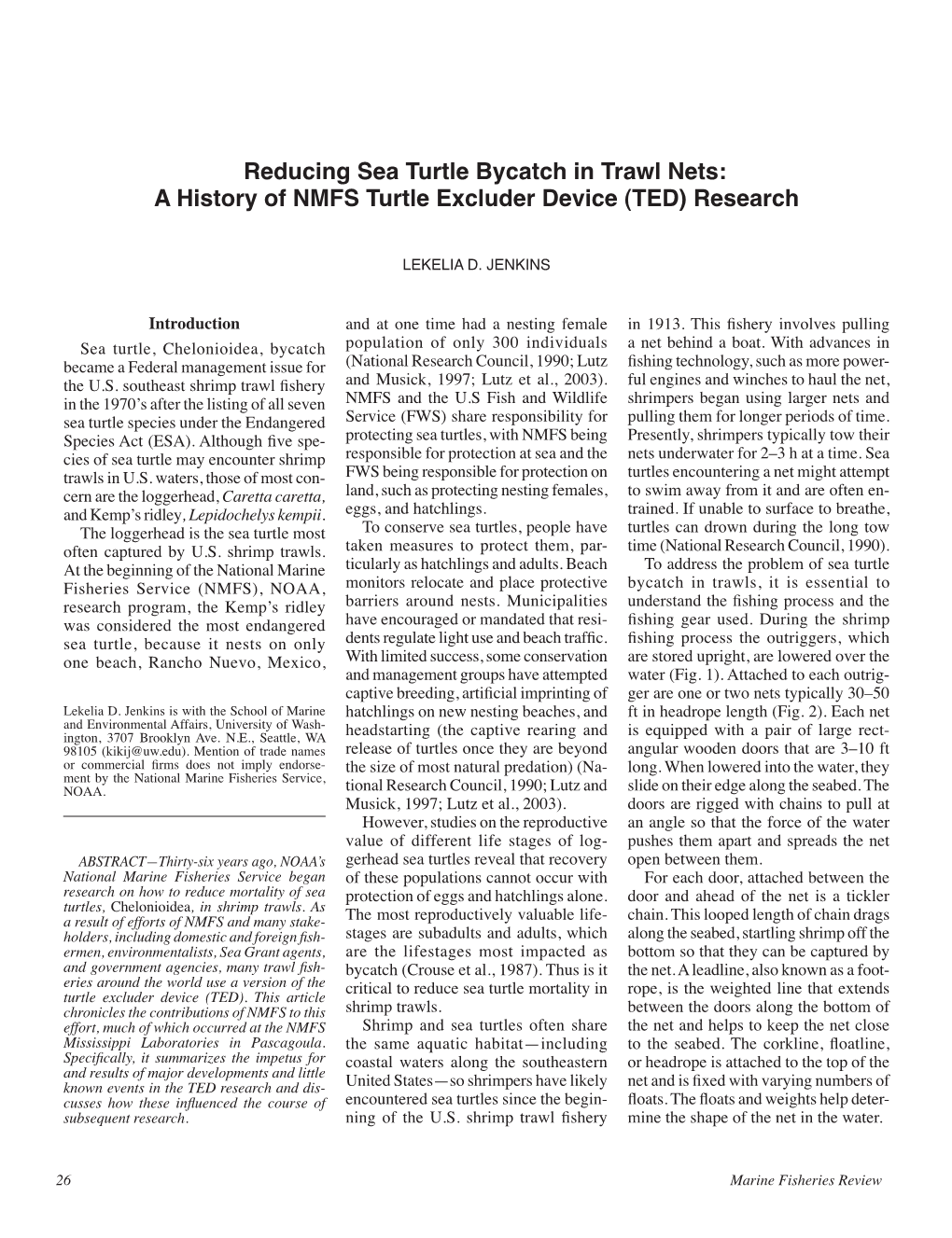 Reducing Sea Turtle Bycatch in Trawl Nets: a History of NMFS Turtle Excluder Device (TED) Research