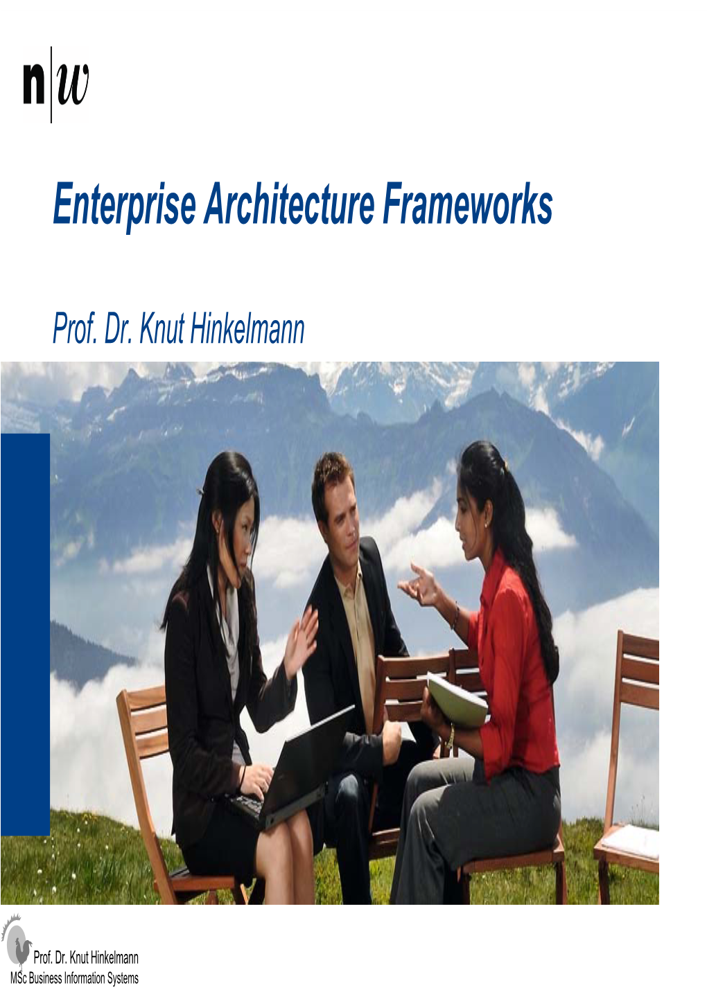 Enterprise Architecture Frameworks