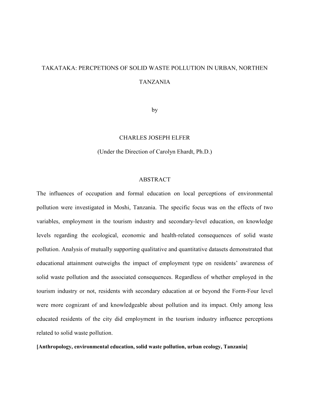 Takataka: Percpetions of Solid Waste Pollution in Urban, Northen