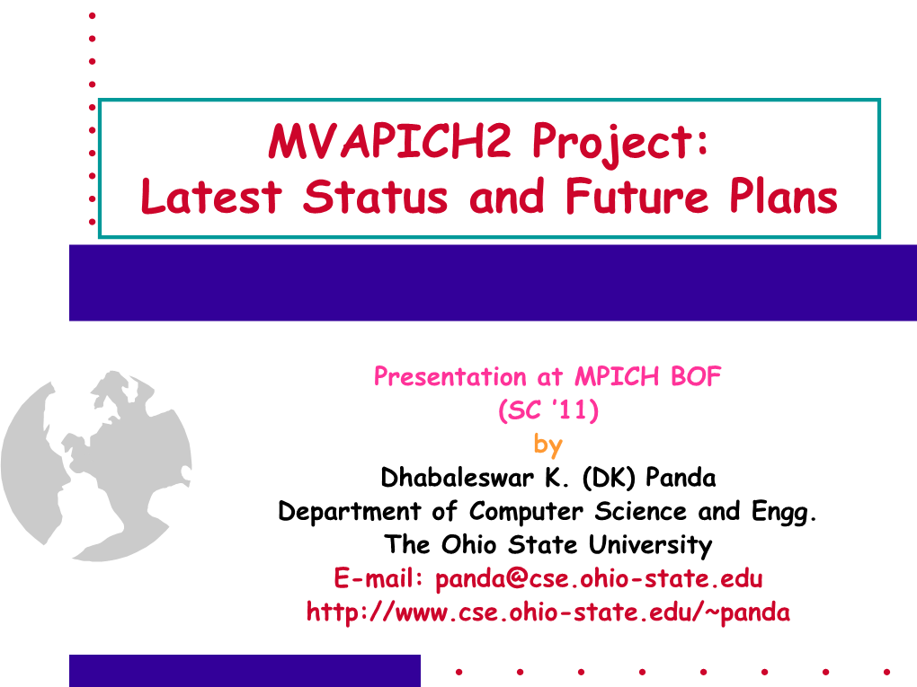 MVAPICH2 Project: Latest Status and Future Plans