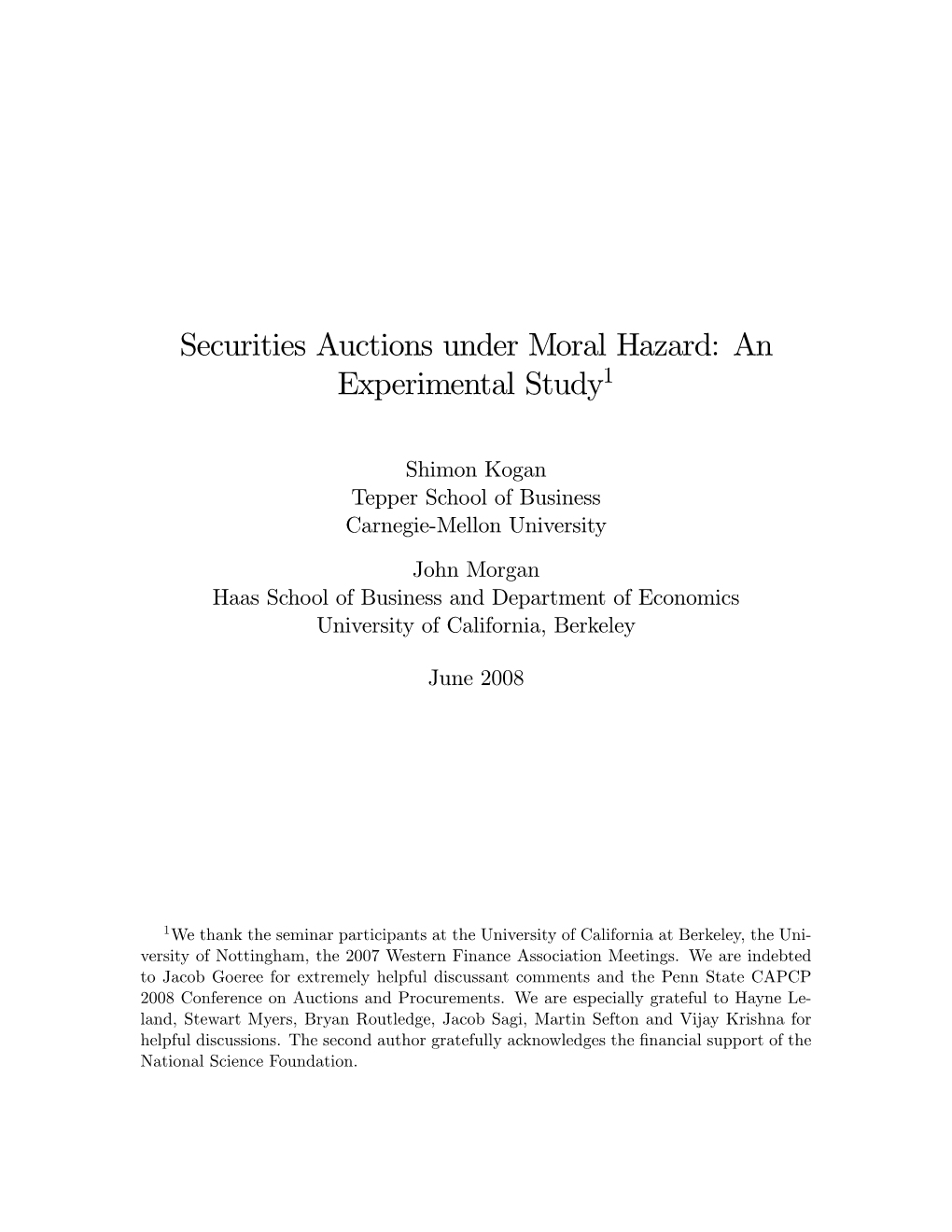 Securities Auctions Under Moral Hazard: an Experimental Study1