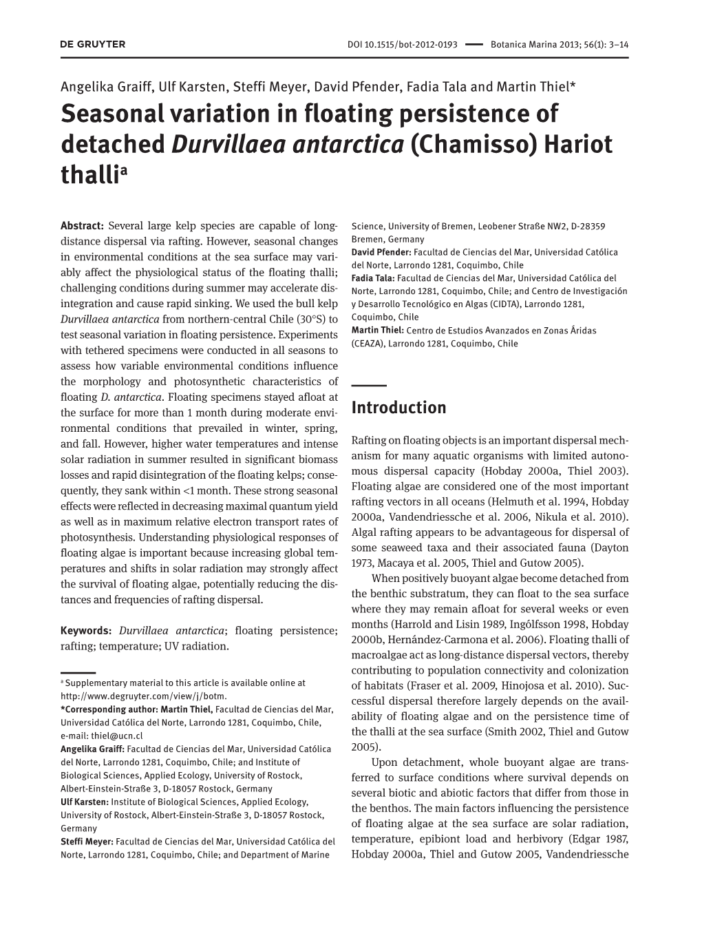 Seasonal Variation in Floating Persistence of Detached Durvillaea Antarctica (Chamisso) Hariot a Thalli