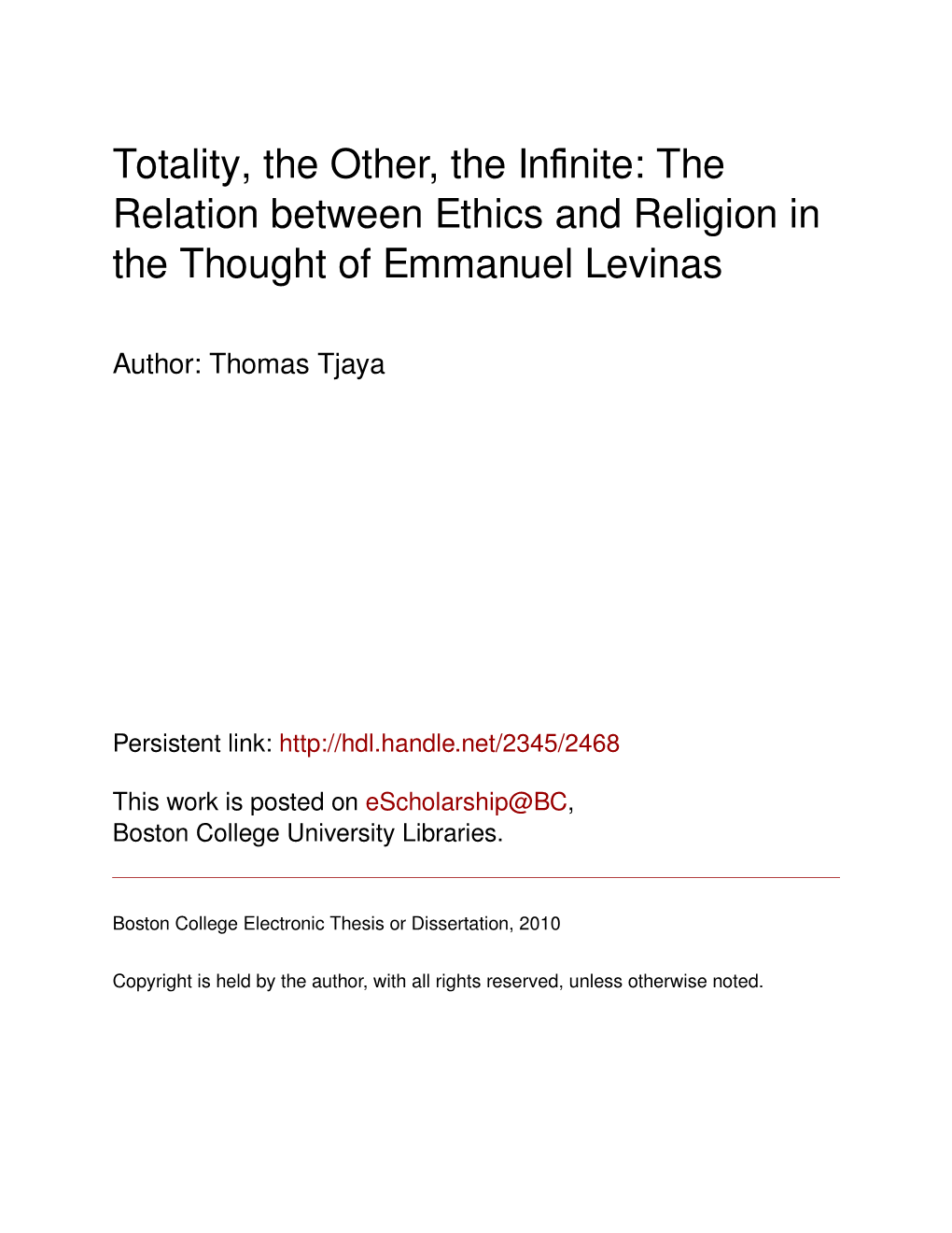 Totality, the Other, the Infinite: the Relation Between Ethics and Religion in the Thought of Emmanuel Levinas