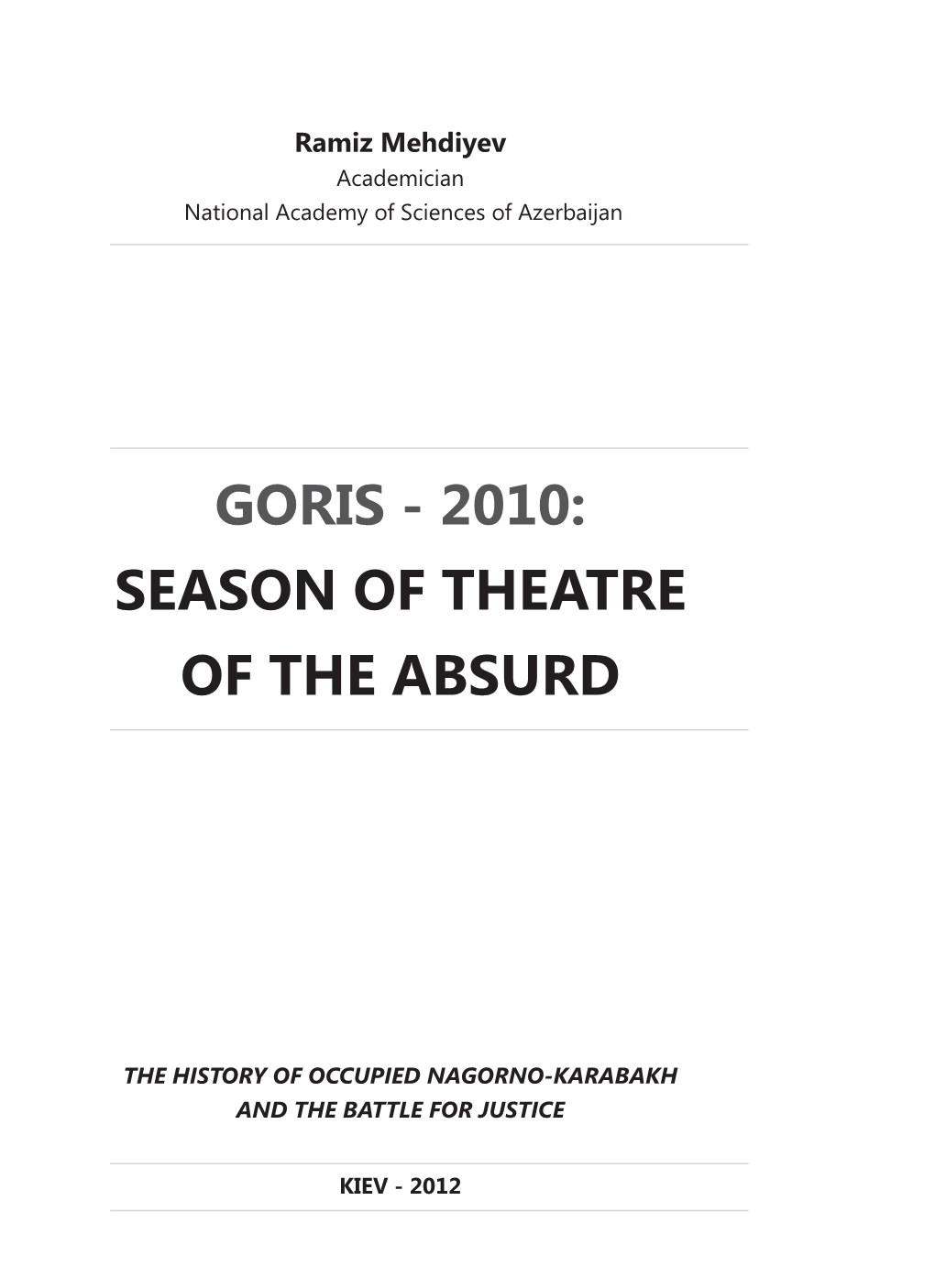 Goris - 2010: Season of Theatre of the Absurd