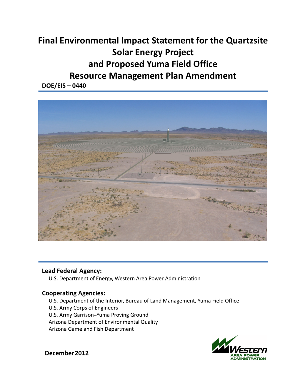 Final Environmental Impact Statement for the Quartzsite Solar Energy Project and Proposed Yuma Field Office Resource Management Plan Amendment DOE/EIS – 0440