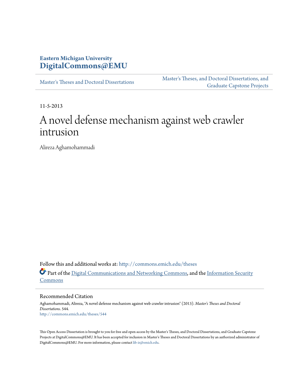 A Novel Defense Mechanism Against Web Crawler Intrusion Alireza Aghamohammadi