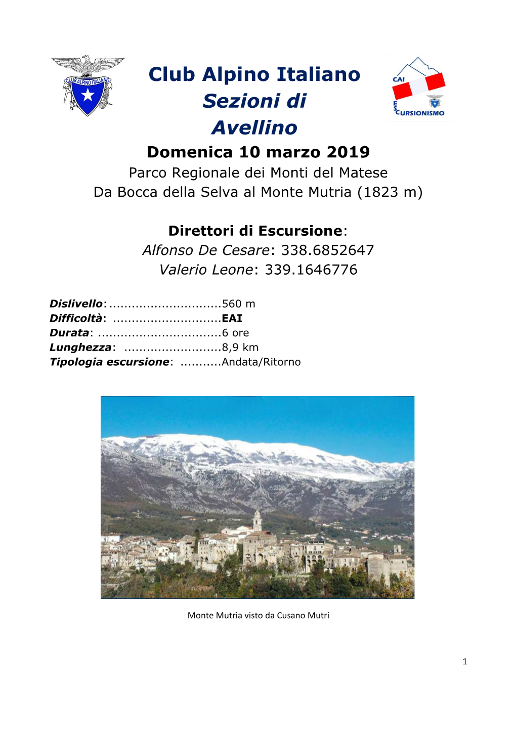 Club Alpino Italiano Sezioni Di Avellino Domenica 10 Marzo 2019 Parco Regionale Dei Monti Del Matese Da Bocca Della Selva Al Monte Mutria (1823 M)
