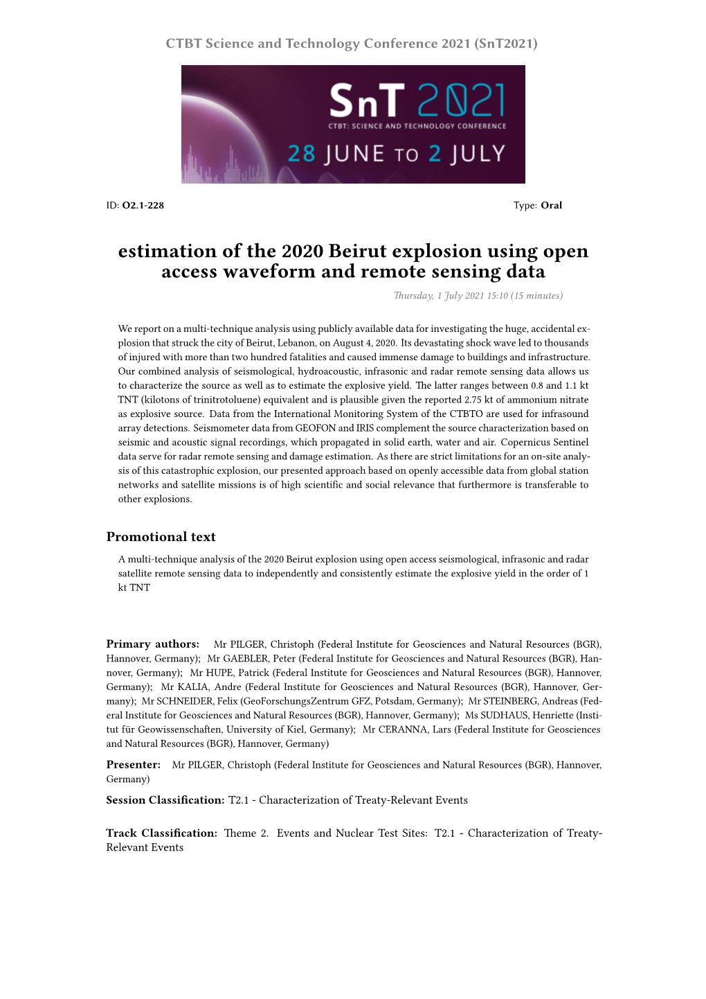 Estimation of the 2020 Beirut Explosion Using Open Access Waveform and Remote Sensing Data Thursday, 1 July 2021 15:10 (15 Minutes)