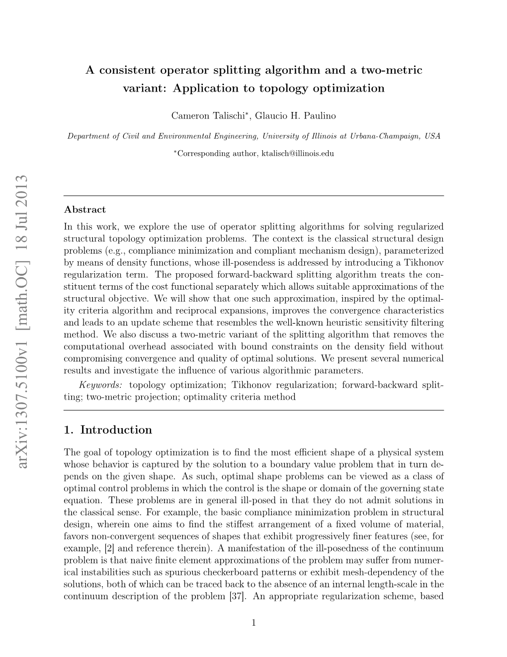 A Consistent Operator Splitting Algorithm and a Two-Metric Variant: Application to Topology Optimization