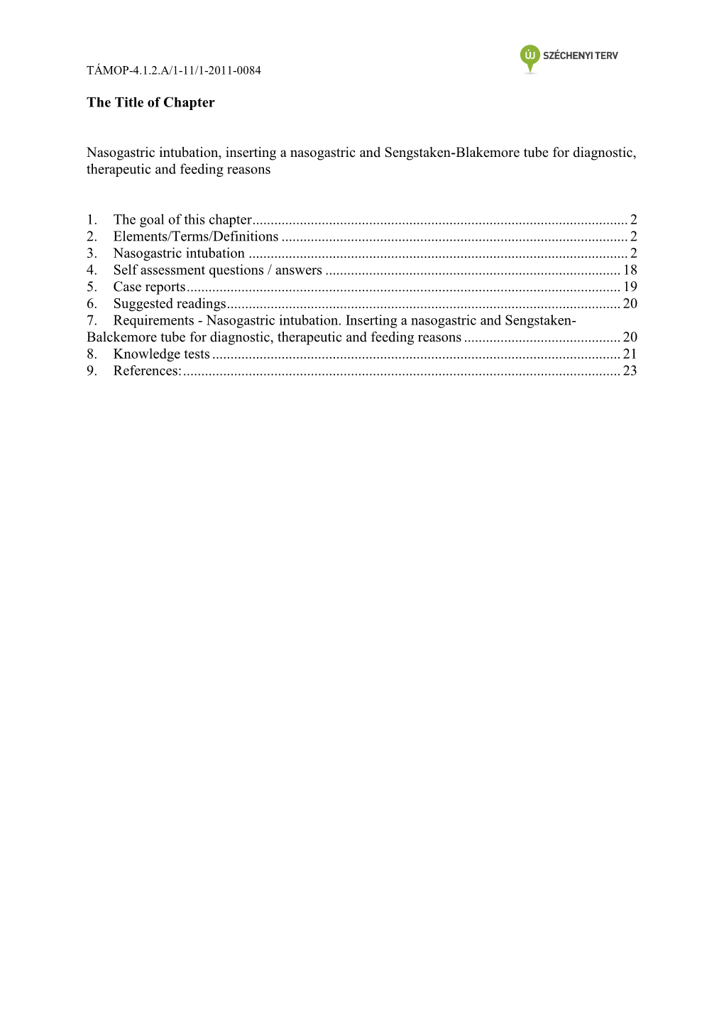 Nasogastric Intubation and Sengstaken-Blakemore Tube