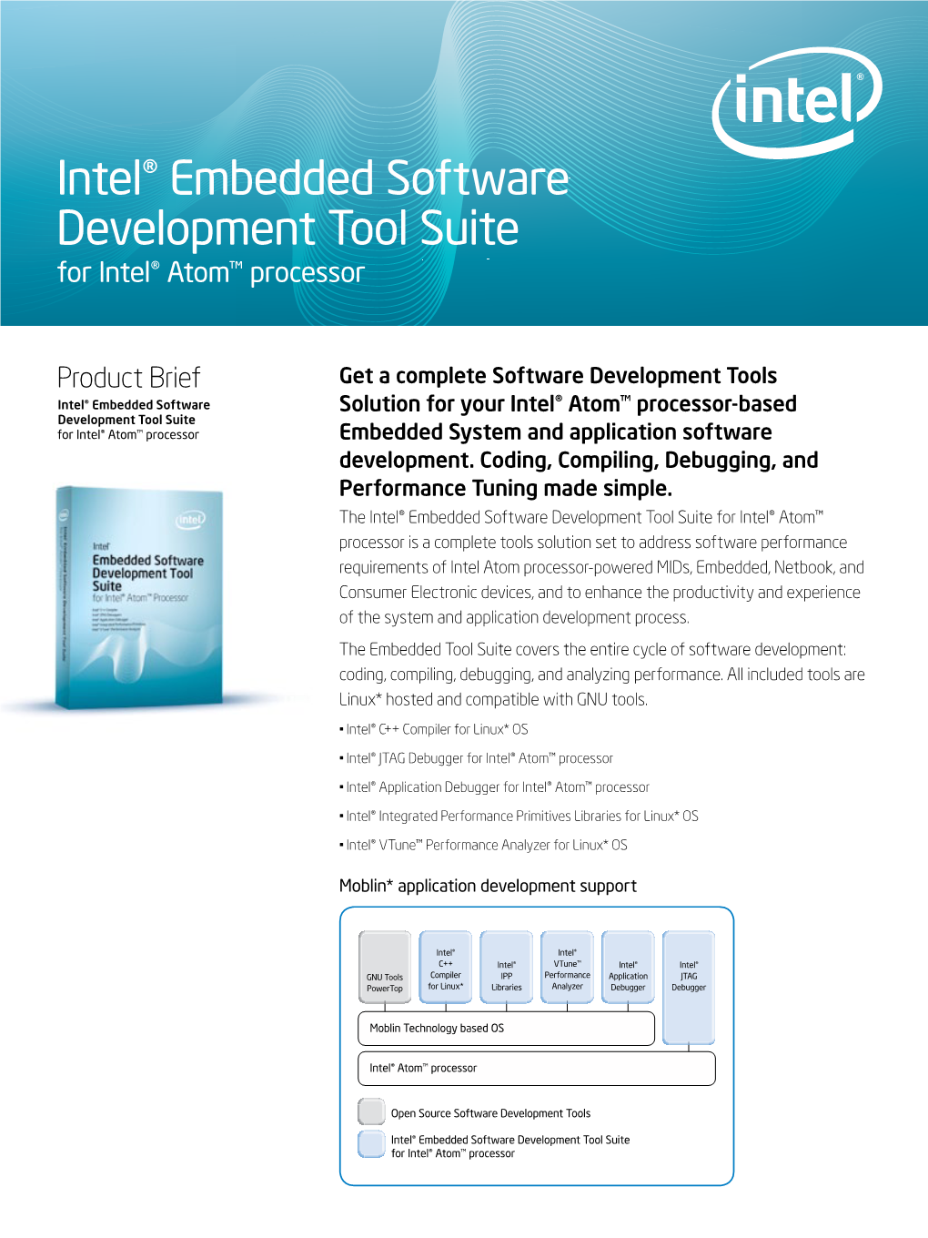 Intel® Embedded Software Development Tool Suite for Intel® Atom™ Processor