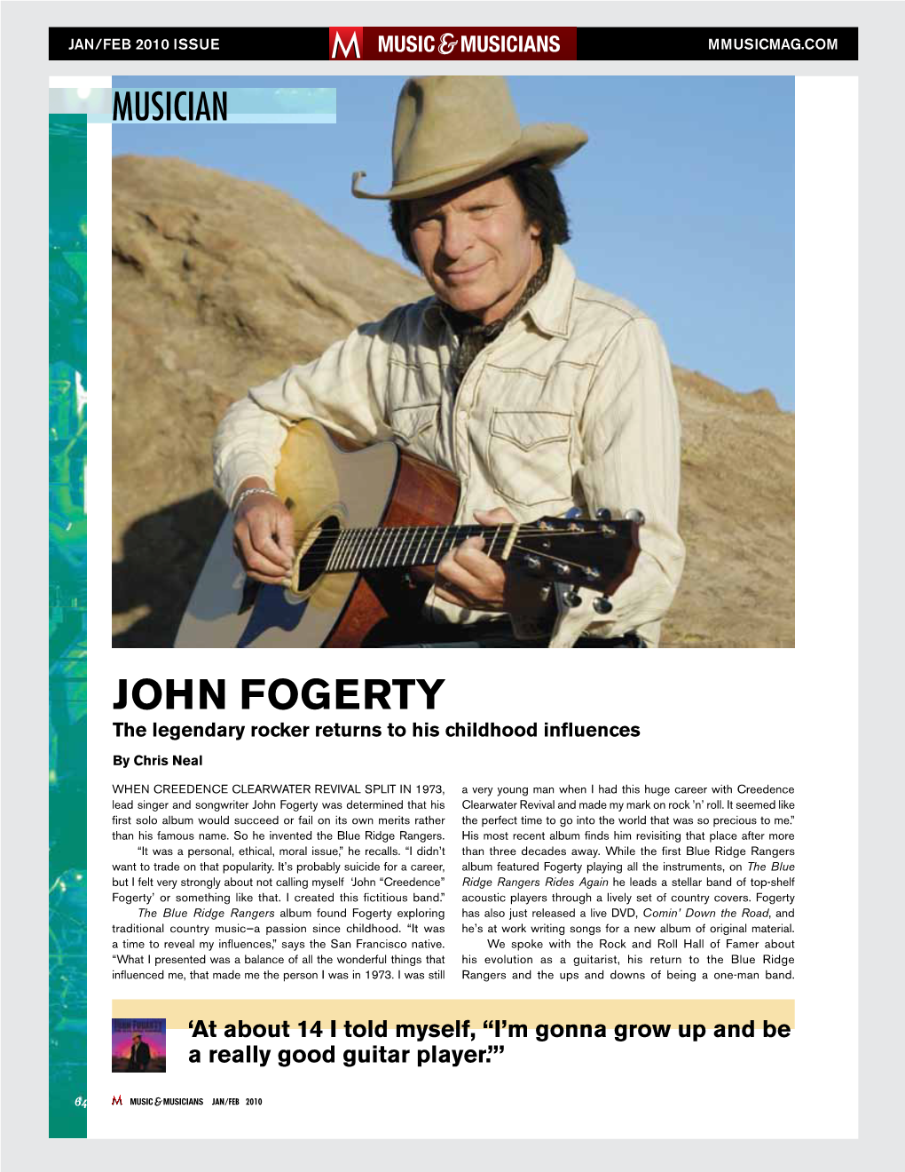 JOHN FOGERTY the Legendary Rocker Returns to His Childhood Inﬂ Uences by Chris Neal