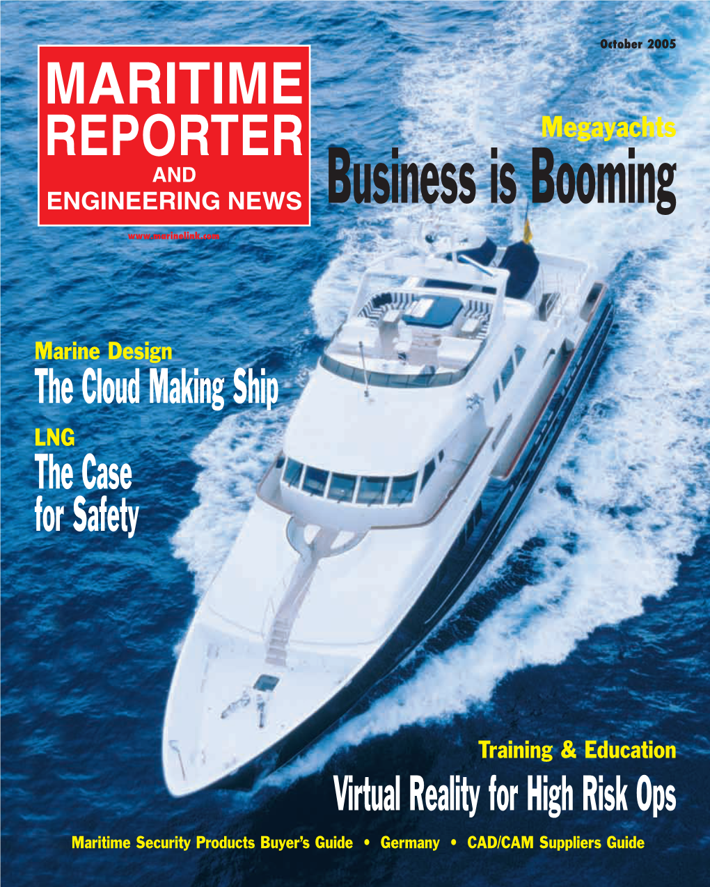 MARITIME REPORTER Megayachts and ENGINEERING NEWS Business Is Booming