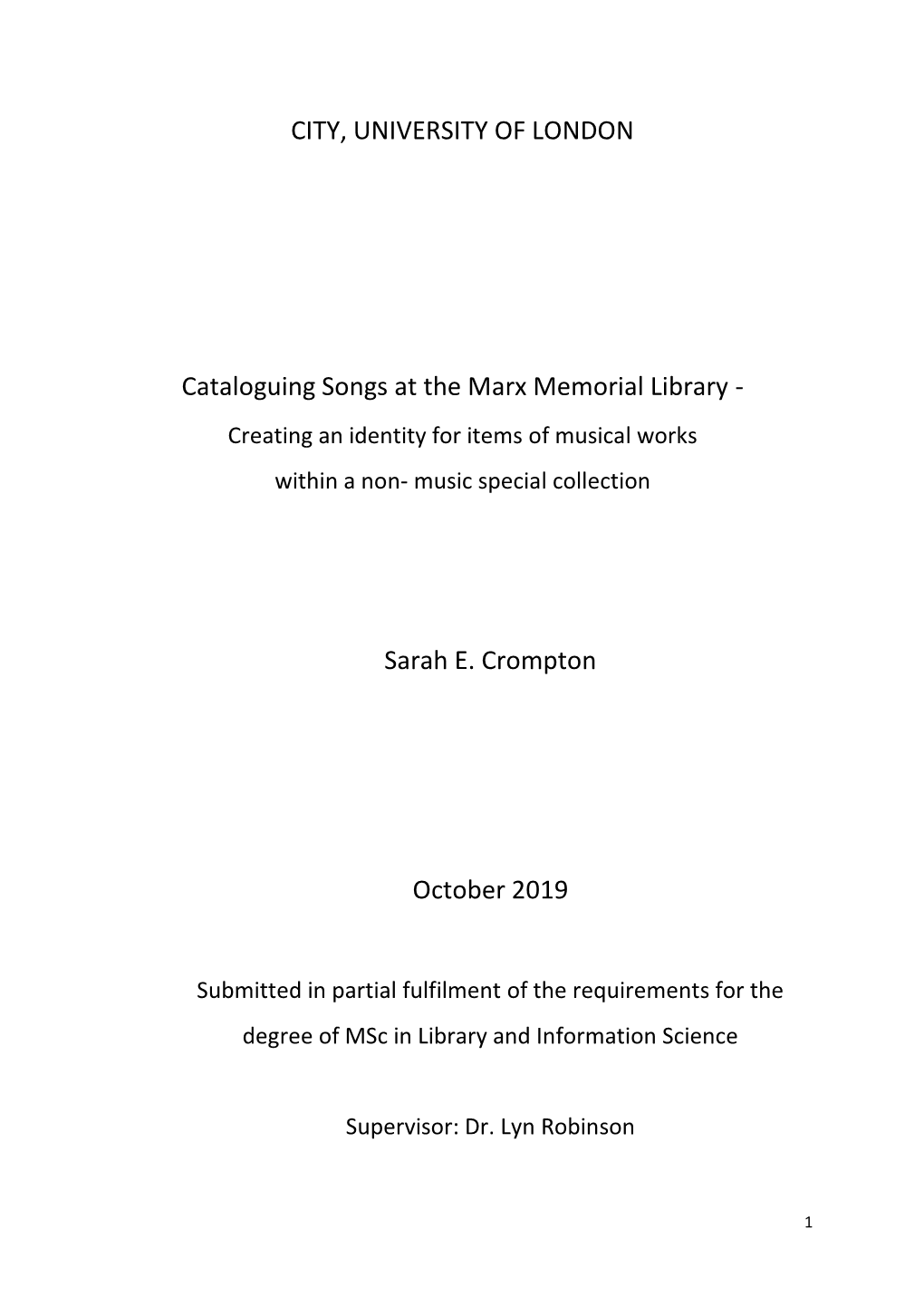 CITY, UNIVERSITY of LONDON Cataloguing Songs at the Marx