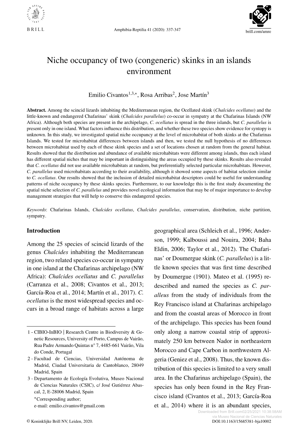 Niche Occupancy of Two (Congeneric) Skinks in an Islands Environment