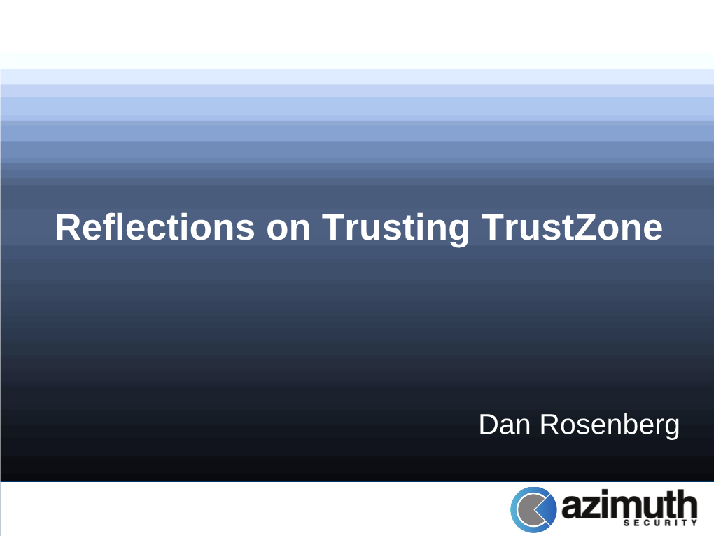 Reflections on Trusting Trustzone