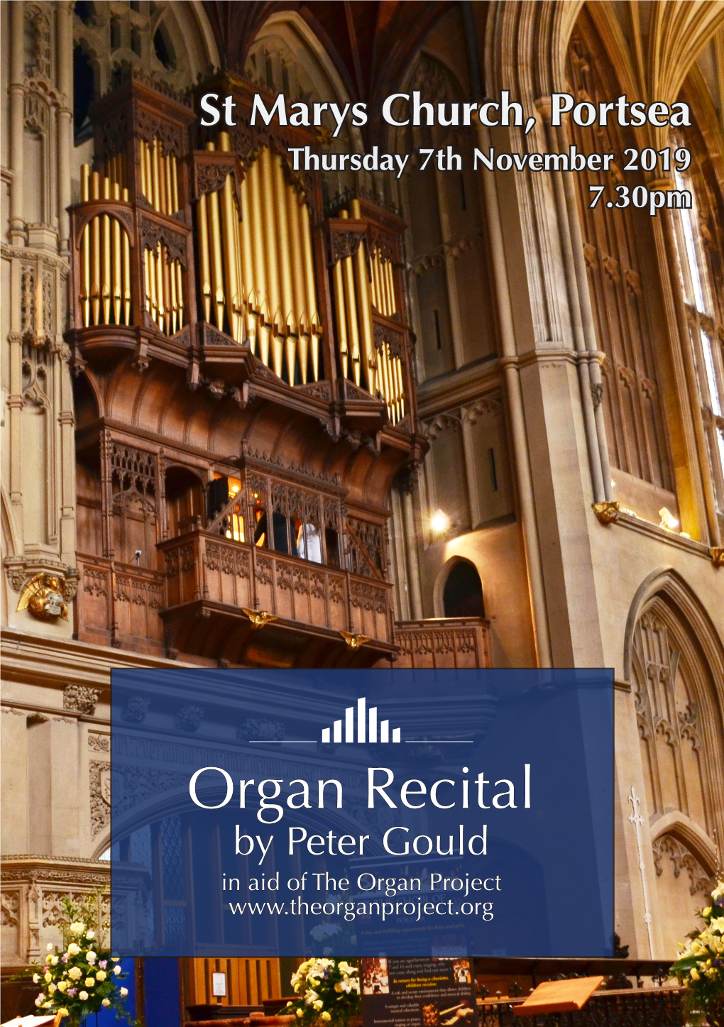 Organ Recital by Peter Gould in Aid of the Organ Project Programme Toccata and Fugue in F Major Johann Sebastian Bach BWV 540 (1685-1750)